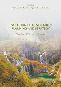 Evolution of Destination Planning and Strategy 9783319422459