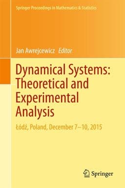 Dynamical Systems: Theoretical and Experimental Analysis 9783319424071
