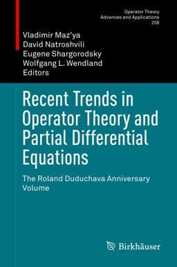 Recent Trends in Operator Theory and Partial Differential Equations 9783319470771