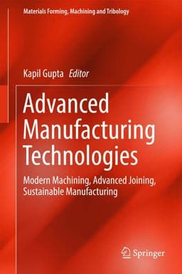Advanced Manufacturing Technologies 9783319560984