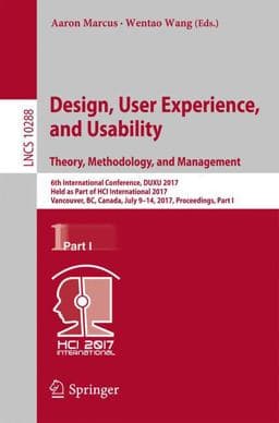 Design, User Experience, and Usability: Theory, Methodology, and Management 9783319586335