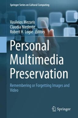 Personal Multimedia Preservation 9783319734644