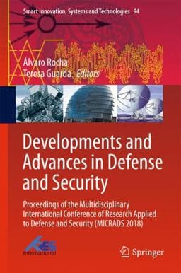 Developments and Advances in Defense and Security 9783319786049
