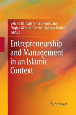 Entrepreneurship and Management in an Islamic Context 9783319819389