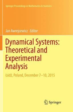 Dynamical Systems: Theoretical and Experimental Analysis 9783319825748