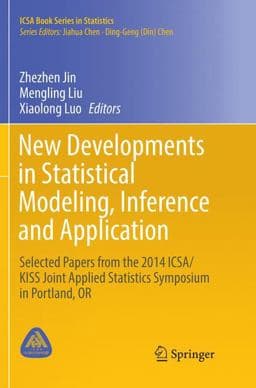 New Developments in Statistical Modeling, Inference and Application 9783319826110
