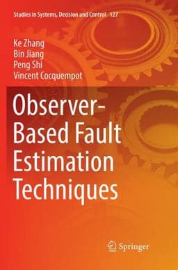 Observer-Based Fault Estimation Techniques 9783319884387