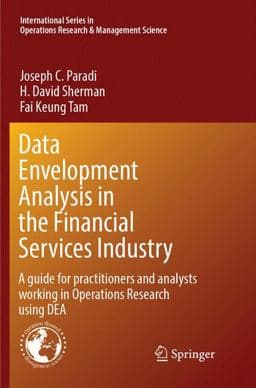 Data Envelopment Analysis in the Financial Services Industry 9783319888316