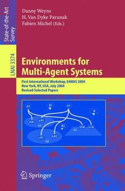 Environments for Multi-Agent Systems 9783540245759