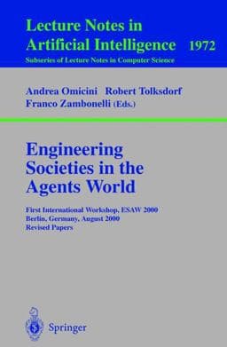 Engineering Societies in the Agents World 9783540414773