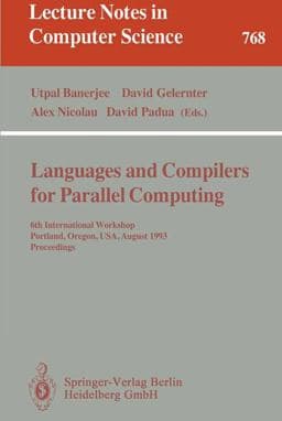 Languages and Compilers for Parallel Computing 9783540576594