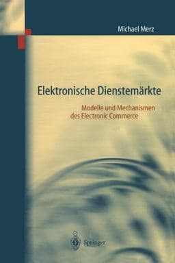 Elektronische Dienstemärkte 9783540635185