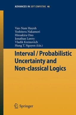 Interval / Probabilistic Uncertainty and Non-Classical Logics 9783540776635