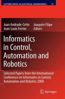 Informatics in Control, Automation and Robotics 9783642002700