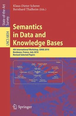 Semantics in Data and Knowledge Bases 9783642234415