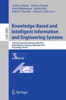 Knowledge-Based and Intelligent Information and Engineering Systems, Part III 9783642238543