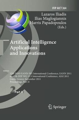 Artificial Intelligence Applications and Innovations 9783642239595