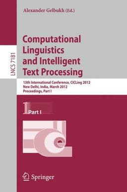 Computational Linguistics and Intelligent Text Processing 9783642286049