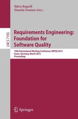 Requirements Engineering: Foundation for Software Quality 9783642287145