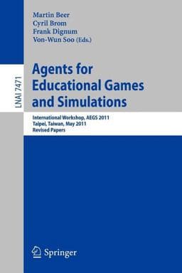 Agents for Educational Games and Simulations 9783642323256