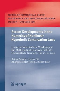 Recent Developments in the Numerics of Nonlinear Hyperbolic Conservation Laws 9783642332203