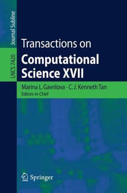 Transactions on Computational Science XVII 9783642358401