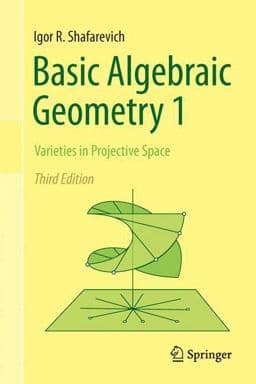 Basic Algebraic Geometry 1 9783642379550