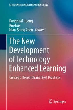 The New Development of Technology Enhanced Learning 9783642382918
