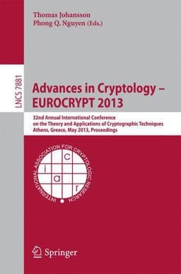 Advances in Cryptology - EUROCRYPT 2013 9783642383489