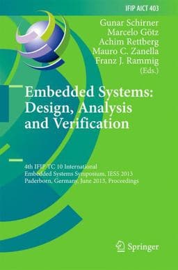 Embedded Systems: Design, Analysis and Verification 9783642388538