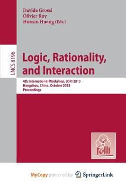 Logic, Rationality, and Interaction 9783642409493