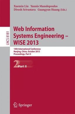 Web Information Systems Engineering -- WISE 2013 9783642411540