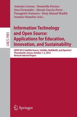 Information Technology and Open Source: Applications for Education, Innovation, and Sustainability 9783642543388