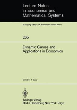 Dynamic Games and Applications in Economics 9783642616372