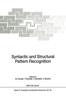 Syntactic and Structural Pattern Recognition 9783642834646