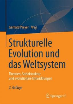 Strukturelle Evolution und das Weltsystem 9783658099060