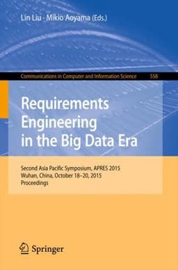 Requirements Engineering in the Big Data Era 9783662486344