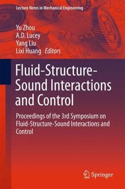 Fluid-Structure-Sound Interactions and Control 9783662488683
