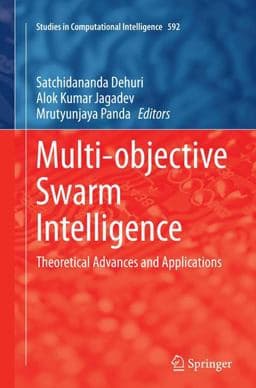 Multi-Objective Swarm Intelligence 9783662523650