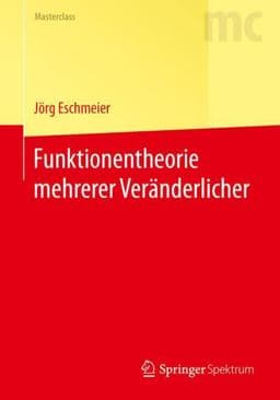 Funktionentheorie Mehrerer Veränderlicher 9783662555415