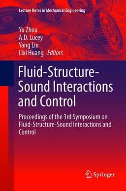 Fluid-Structure-Sound Interactions and Control 9783662569610