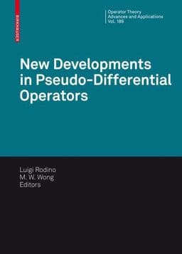 New Developments in Pseudo-Differential Operators 9783764389697