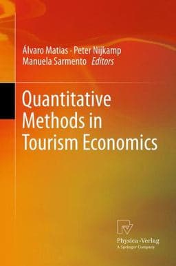 Quantitative Methods in Tourism Economics 9783790828795