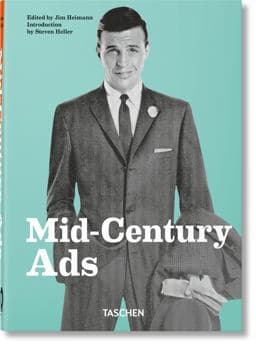 Mid-Century Ads. 40th Ed 9783836591478