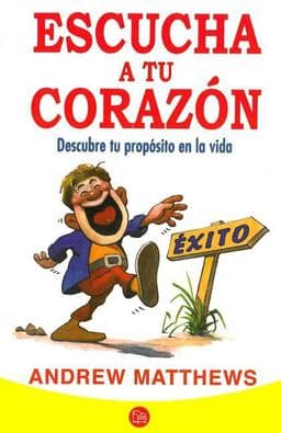 Escucha A Tu Corazon 9786071111470