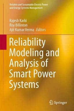 Reliability Modeling and Analysis of Smart Power Systems 9788132217985