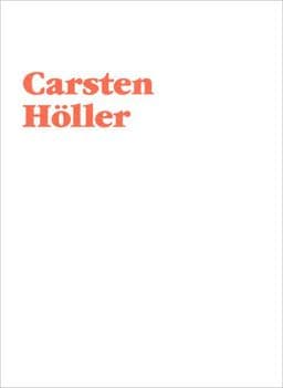 Carsten Höller 9788415303435
