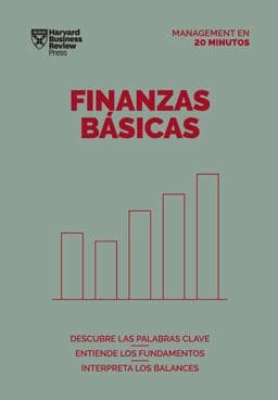 Finanzas Básicas (Finance Basics Spanish Edition) 9788417963347