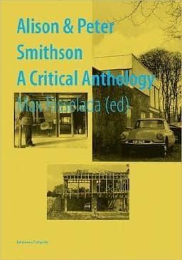 Alison and Peter Smithson - A Critical Anthology 9788434312548