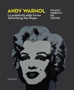 Andy Warhol: Advertising the Shape 9788836653072